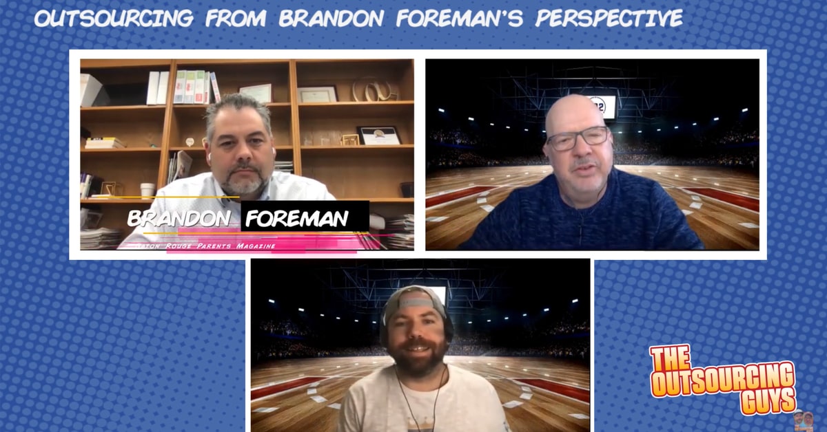 The Outsourcing Guys - 032 Outsourcing Experience of Brandon Foreman Image