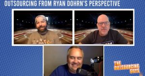 The Outsourcing Guys - Outsourcing from Ryan Dohrn’s Perspective Image