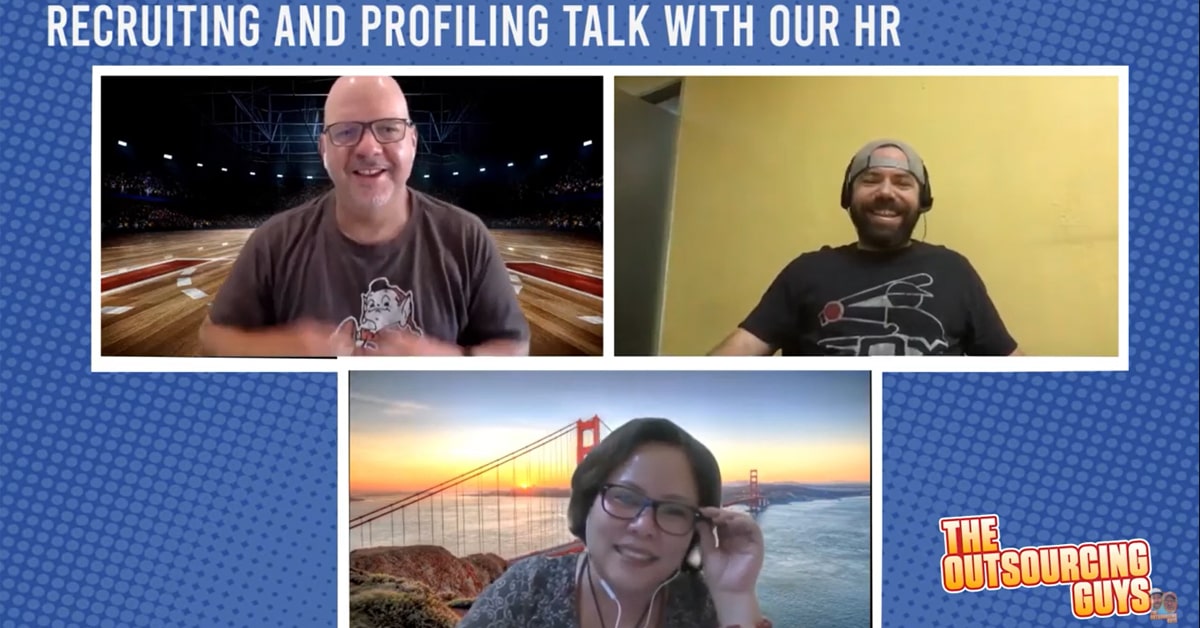 The Outsourcing Guys - Recruiting and Profiling Talk with Our HR Image